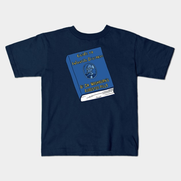 Guide to infantile distress Kids T-Shirt by TeeAguss